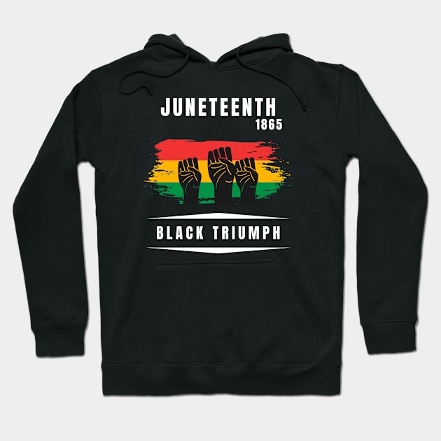 Juneteenth 1865 Black triumph Hoodie by Artisan